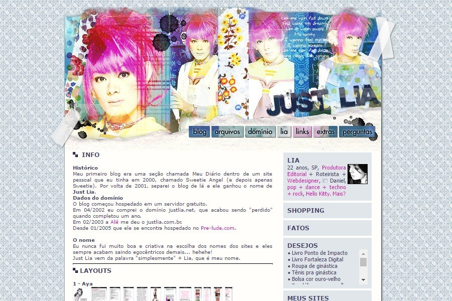 (No ar em 01/03/06) Comentários: Finalmente um layout de Psycho le Cemu (ou parte da banda!!! ^_^”) , uma banda de J-Rock! O layout só existe por causa da Marya, que me deu um template de LJ, daí eu peguei gosto e comecei a navegar, descobrindo um monte de comunidades com resources incríveis!!! @_@ Depois de mais de 10h pegando brushes, texturas, scans e estampas, acabou dando em layout. n.nFoi a primeira vez que eu fiz o layout do blog centralizado em uma tabela 100%.