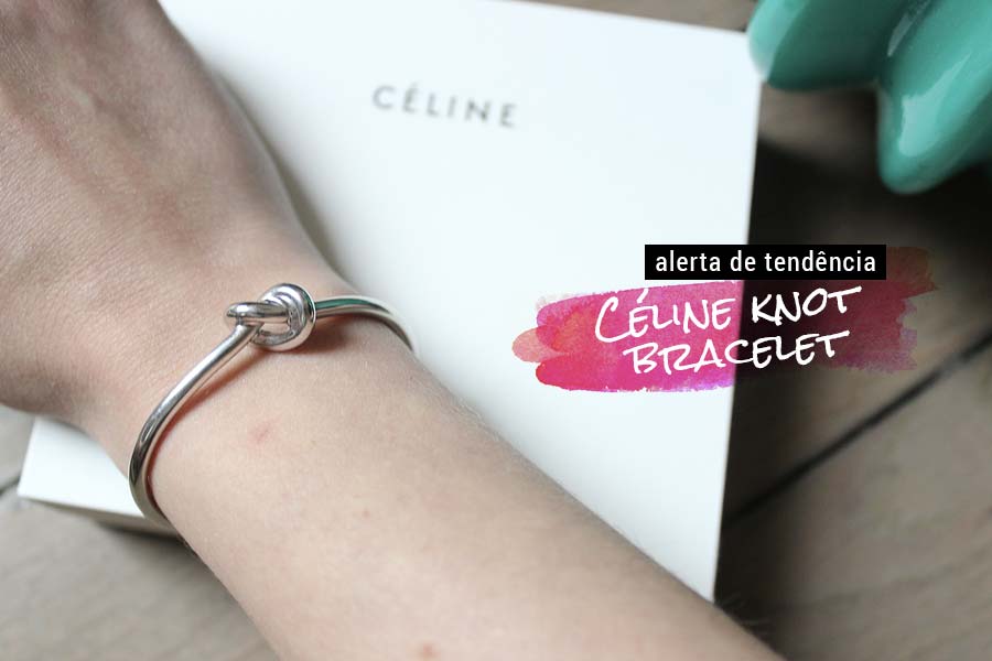 tendencia-celine-knot-bracelet-001